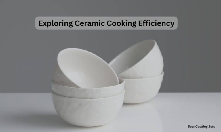 ceramic cooking efficiency